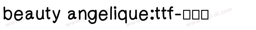 beauty angelique:ttf字体转换